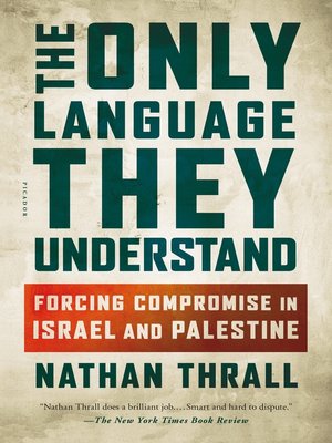 cover image of The Only Language They Understand